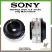 SLR Magic 28mm f/2.8 Lens for Sony APS-C E-Mount